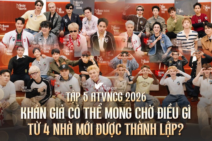Tập 5 ATVNCG 2026: Khán giả có thể mong chờ điều gì từ 4 Nhà mới được thành lập?