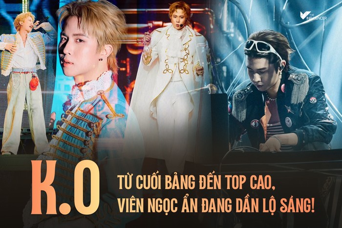K.O - Từ cuối bảng đến top cao, viên ngọc ẩn đang dần lộ sáng!